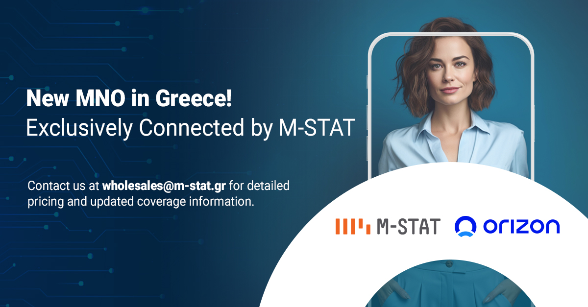 New Direct MNO Connection in Greece – MSTAT First with Orizon!